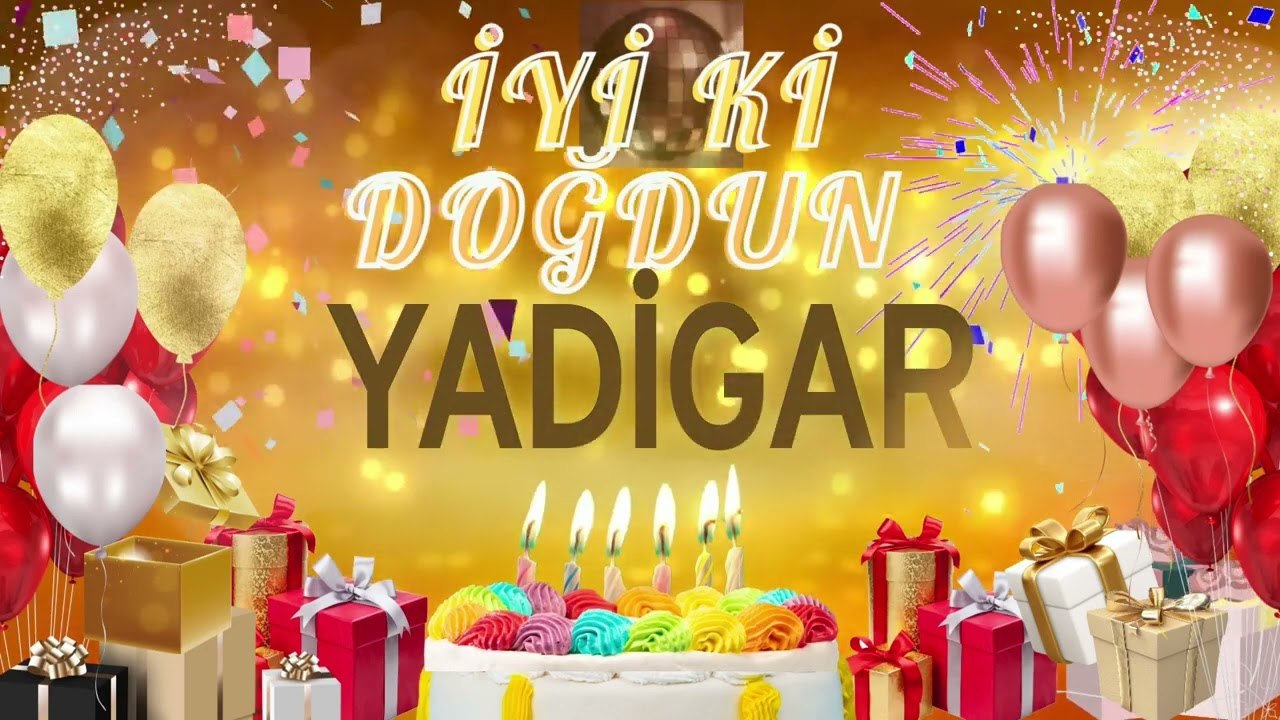 YADiGAR – Ad Güqnün Mübarək Yadigar