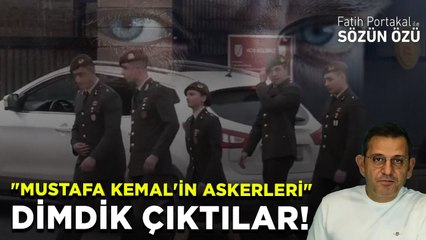 MUSTAFA KEMAL'İN ASKERLERİ DİMDİK ÇIKTILAR!