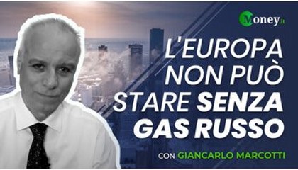 Europa senza gas russo? Impossibile, parola di Marcotti - VIDEO