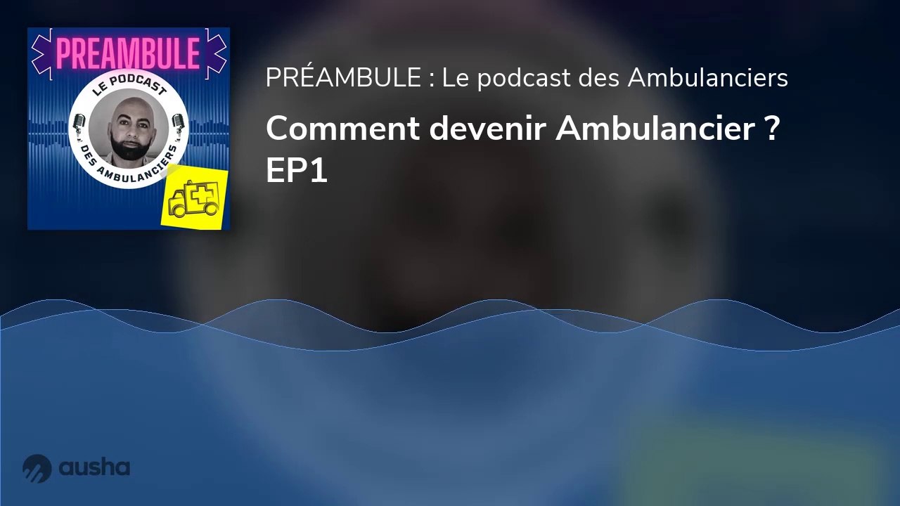 Comment devenir ambulancier ? 1/2