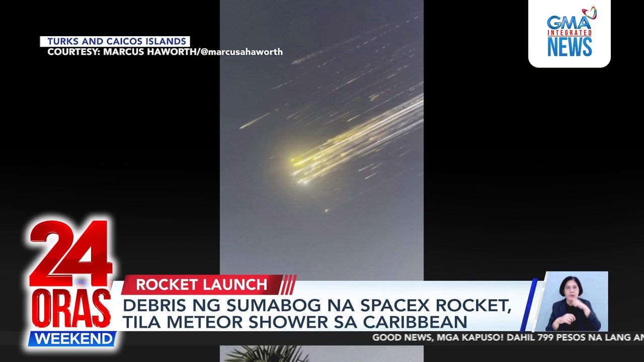 Debris ng sumabog na SpaceX rocket, tila meteor shower sa Caribbean | 24 Oras Weekend