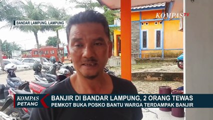 Banjir Setinggi 1 hingga 2 Meter Rendam Bandar Lampung, 2 Orang Tewas