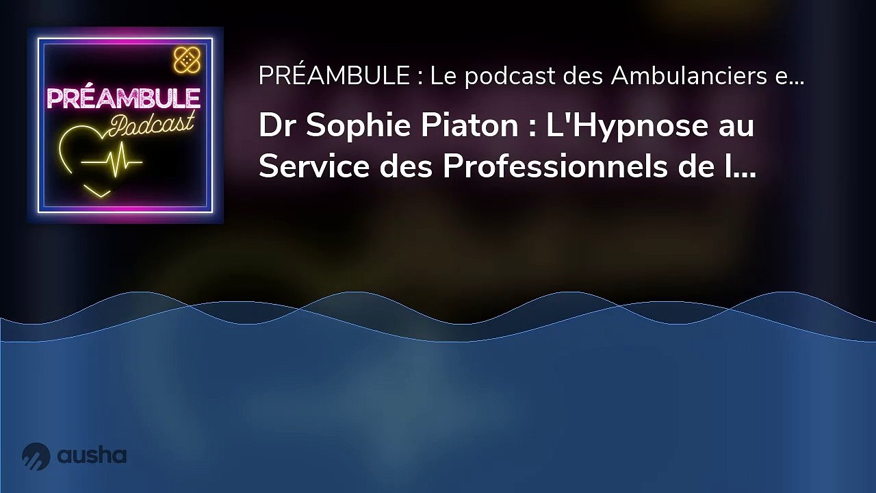 L'Hypnose au Service des Professionnels de la Santé et des Urgences Médicales