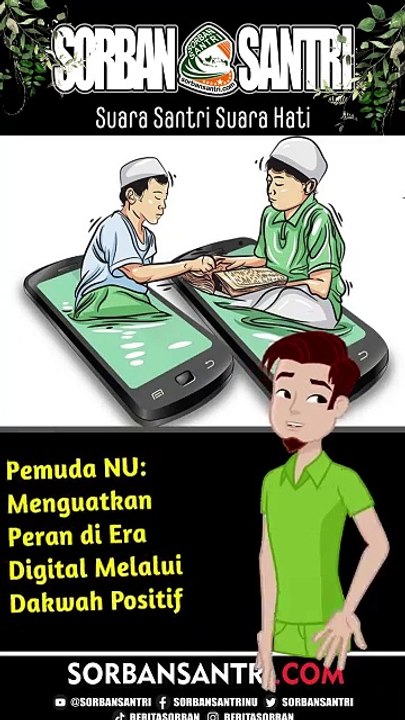 Pemuda NU: Menguatkan Peran di Era Digital Melalui Dakwah Positif