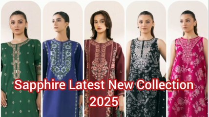 Sapphire Latest Collection 2025 / Sapphire New Arrivals 2025