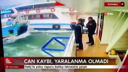 Haliç'te yolcu vapuru balıkçı teknesine çarptı