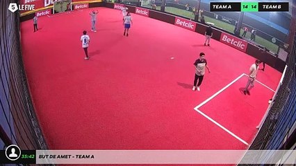 But de Amet - Team A