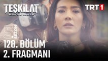 Teşkilat 128.Bölüm Fragman VCRH STCRH