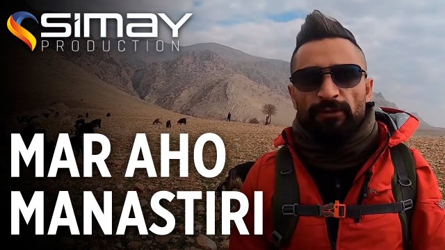 Mar Aho Manastırı Keşfi - Yukarı Dere - Şırnak [Doğa Gezileri]