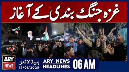 Start of Ceasefire in Gaza - ARY News 6 AM Headlines | 19th JAN 2025