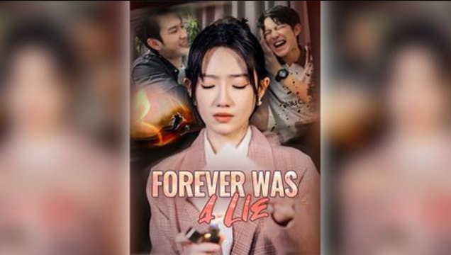 Forever Was A Lie Full Movie