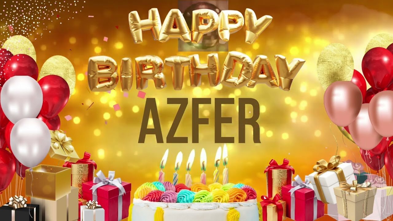 Azfer - Happy Birthday Azfer