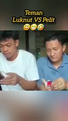 Teman luknut Vs Pelit