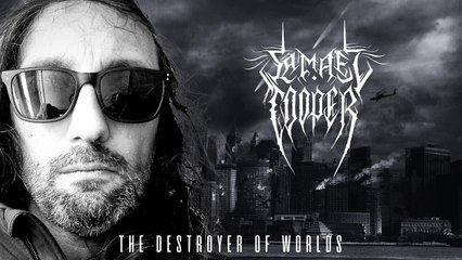 Samael Cooper - The Destroyer of Worlds (Black Metal)
