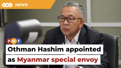 Asean appoints Othman Hashim as special envoy to Myanmar