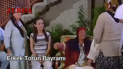 Şahin Ağa'nın Konağında Erkek Torun Bayramı - Zerda 34. Bölüm