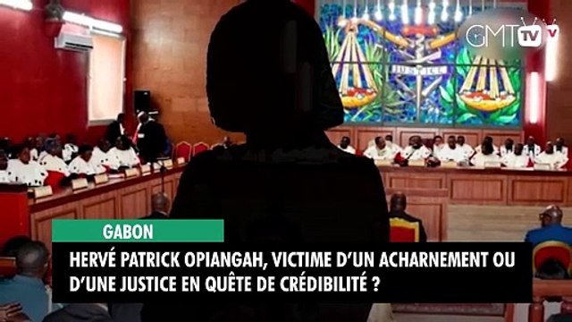 [#Reportage] Gabon : Hervé Patrick Opiangah, victime d’un acharnement ou d’une justice en quête de crédibilité