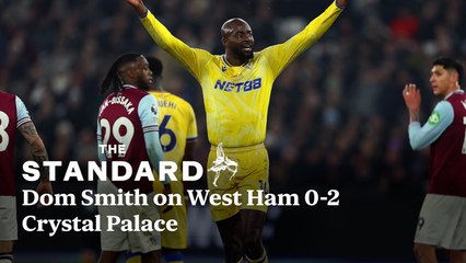 Dom Smith on West Ham 0-2 Crystal Palace