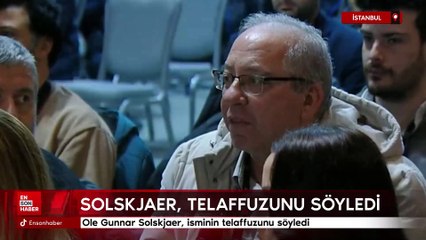 Ole Gunnar Solskjaer, isminin telaffuzunu söyledi