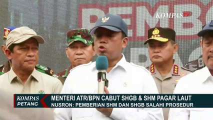 Kata Menteri ATR/BPN Soal Sertifikat Pagar Laut Tangerang Cacat Prosedur | PAGAR LAUT