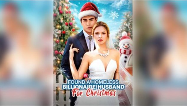 Found A Homeless Billionaire Husband For Christmas Full Movie