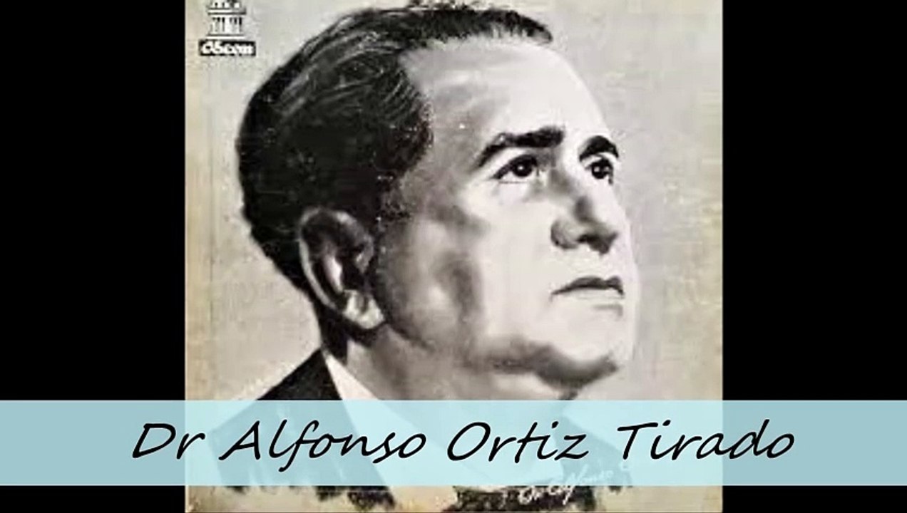 Dr Alfonso Ortiz Tirado Altiva de Maria Grever