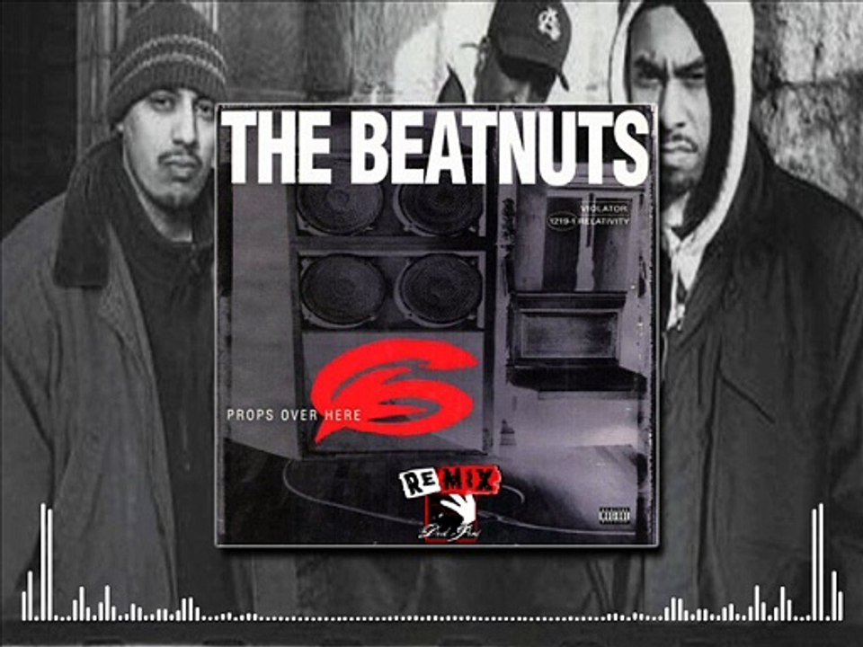The Beatnuts - Props Over Here (Drik-C prod.) [REMIX]