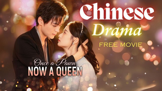 Onse A Pawn, Now A Queen (Chinese Drama English Subtitles ) Goodshort