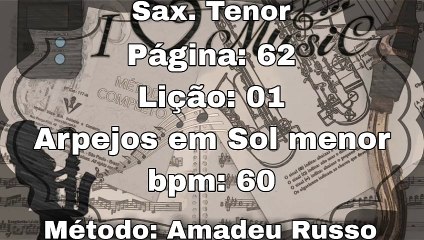 Página: 62 Lição: 01 Arpejos em Sol menor - Sax. Tenor [60 bpm]