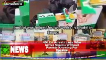 NDLEA Arrests Lady Who Arrive Nigeria Without Parents Knowing For Cocaine