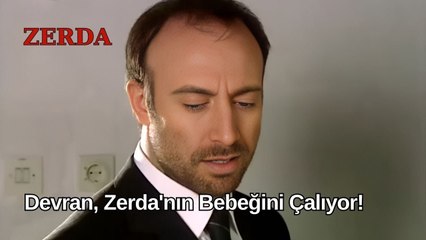 Devran, Zerda'nın Bebeğini Çalıyor! - Zerda 44. Bölüm