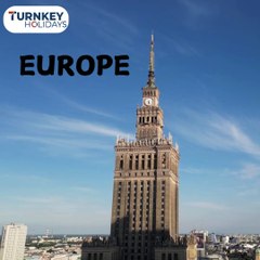 "Exploring Europe with Turnkey Holidays: A Journey to Remember"