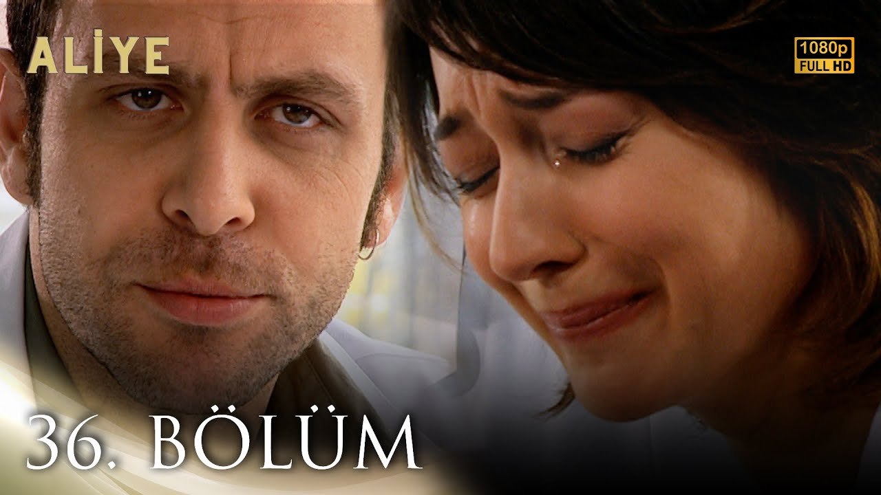 Aliye 36. Bölüm FULL HD