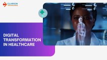Why Healthcare Needs Digital Transformation Companies Now