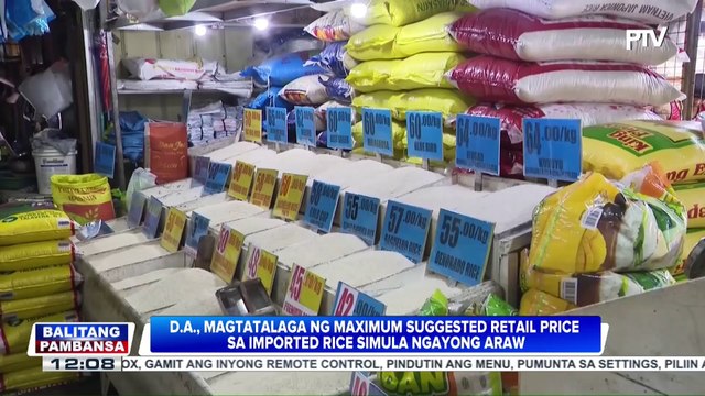 D.A., magtatalaga ng maximum suggested retail price sa imported rice simula ngayong araw