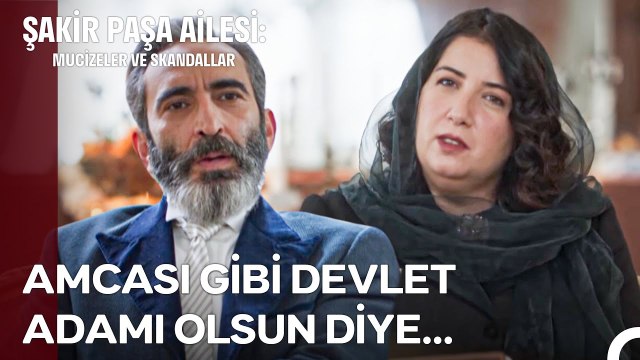 Demek Ki Her Şey İsim Değilmiş! - Şakir Paşa Ailesi; Mucizeler ve Skandallar Özel Bölüm (İLK SAHNE)