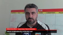 Kayserispor Teknik Direktörü Sinan Kaloğlu'ndan birlik çağrısı