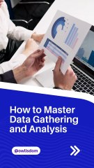 How to Master Data Gathering and Analysis