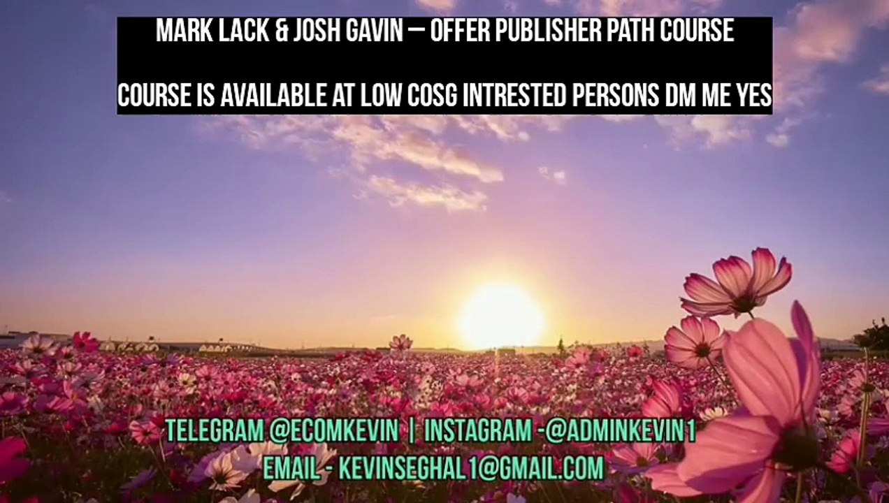 [Download Now]Mark Lack & Josh Gavin – Offer Publisher Path course [@Ecomkevin] telegram
