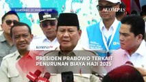 Presiden Prabowo Terkait Penurunan Biaya Haji 2025: Saya Belum Puas