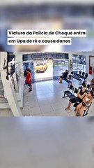Viatura da Polícia de Choque entra em Upa de ré e causa danos