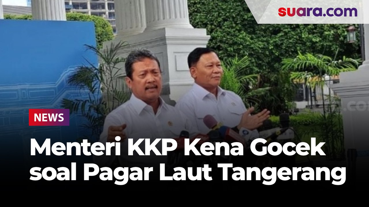 Ihwal Pagar Laut Tangerang, Menteri KKP Ngaku Kegocek: Dikira Penangkaran Kerang, Tahunya Pemagaran