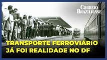 Transporte ferroviário de passageiros foi realidade no DF durante 24 anos