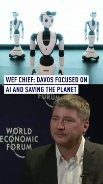 WEF Chief: Davos focused on AI and saving the planet