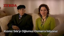 Kızınız Sıla'yı Oğlumuz Osman'a İstiyoruz - Zerda 49. Bölüm