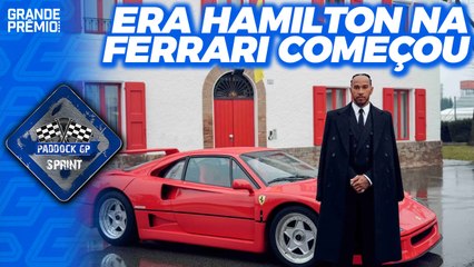 HAMILTON DÁ INÍCIO A "NOVA ERA" NA FERRARI. E AGORA? | Paddock Sprint