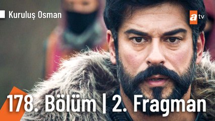 Kuruluş Osman 178. Bölüm 2. Fragman | "Daha benim destanım yeni başlıyor"