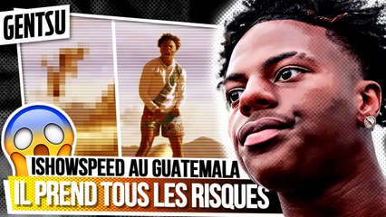 iShowSpeed prend tous les risques au Guatemala 😰