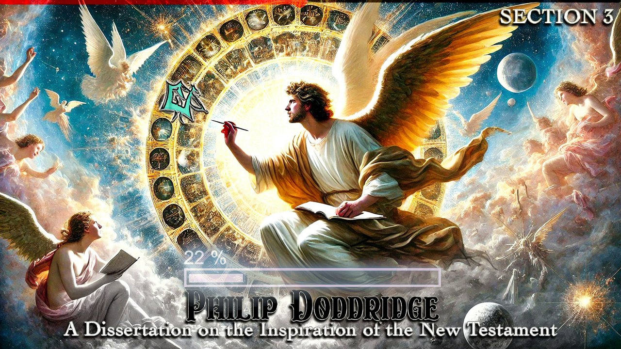 Philip Doddridge - A Dissertation on the Inspiration of the New Testament [AUDIOBOOK]