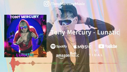 Tony Mercury - Lunatic Vizualizer
